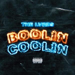 Boolin' Coolin' (Explicit)