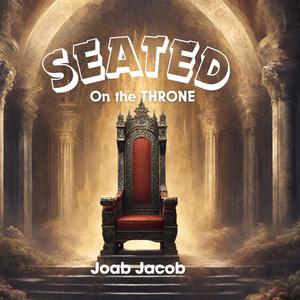 Seated on the Throne (Tongues of Fire) (feat. Joab Jacob)