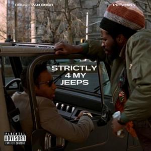 Strictly 4 My Jeeps (feat. PRTYT$NY) [Explicit]