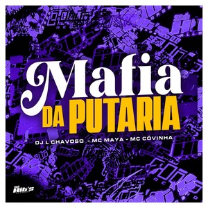 Mafia da Putaria (Explicit)