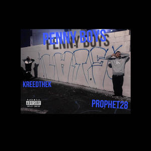 Penny Boys (feat. KreedTheK) [Explicit]