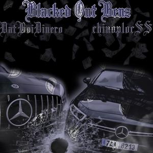 Blacked Out Benz (feat. DatBoiDinero) (Explicit)