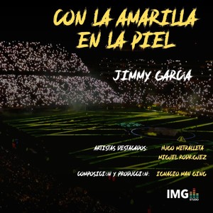 Con la Amarilla en la Piel (feat. Hugo Metralleta & Miguel Rodríguez)