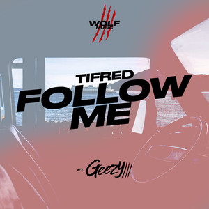 Follow Me (Explicit)