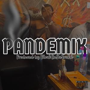 Pandemik (Explicit)