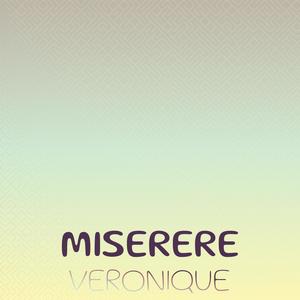 Miserere Veronique