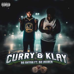 Curry & Klay (feat. BG Jairen) (Explicit)
