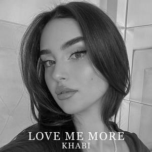 LOVE ME MOREE