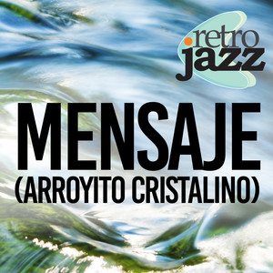 Mensaje(Arroyito Cristalino)