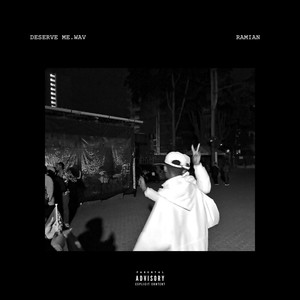 DESERVE ME (DEMO|Explicit)