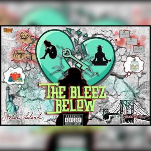 The Bleez Below (Explicit)