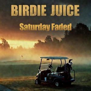 Birdie Juice (Explicit)