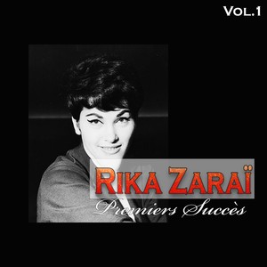 Rika Zaraï - Premiers Succès, Vol. 1