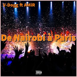 De Nairobi à Paris (feat. V-Dogg) [Explicit]