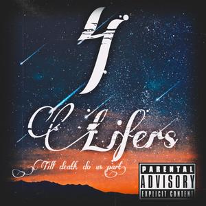 4Lifers (Explicit)