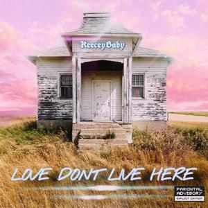 Love Dont Live Here (feat. Slimenese) (Live|Explicit)