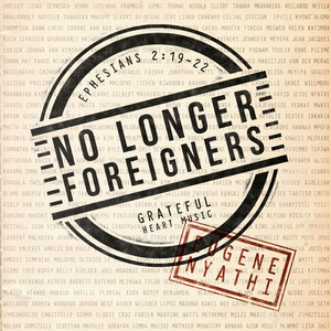 No Longer Foreigners