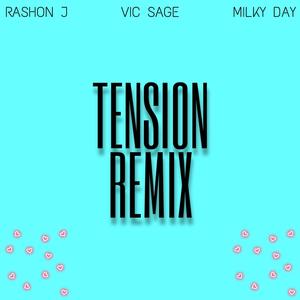 Tension (feat. Milky Day) [Remix]