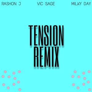 Tension(feat. Milky Day) (Remix)