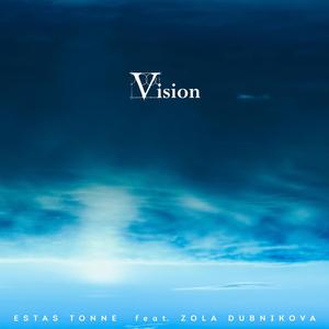 Vision [A Call to Prayer] (feat. Zola Dubnikova)