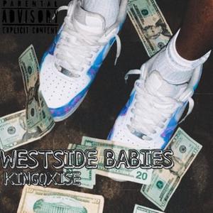 Westside baby (Explicit)