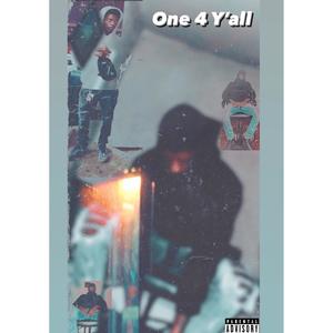 One 4 Y'all (Explicit)