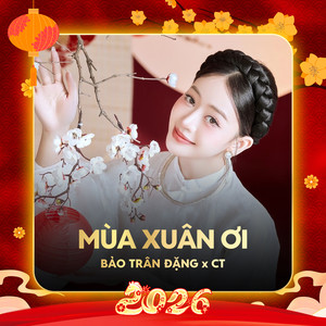 Mùa Xuân Ơi (Remix)