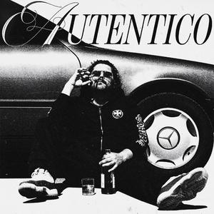 AUTENTICO (Explicit)