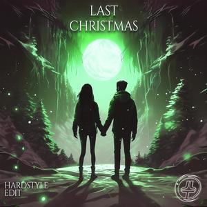 Last Christmas (Hardstyle Edit)