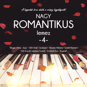 Nagy Romantikus Lemez, Vol. 4 (A legszebb lírai dalok a műfaj legjobbjaitól)