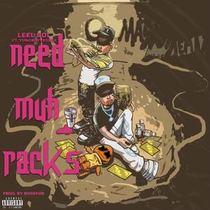 Need Muh Racks (feat. Yungboyvegeta) [Explicit]