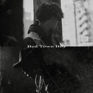 Bed Town Boy (feat. AiZen & ZANA) [Explicit]