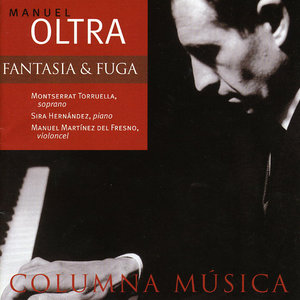 Manuel Oltra: Fantasia & Fuga