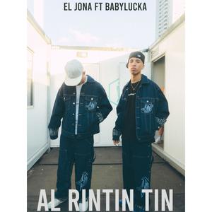 AL RINTIN TIN (feat. Baby Lucka) [Explicit]