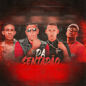 Da Sentadão (Explicit)