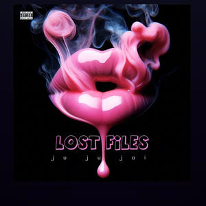 Lost Files (Explicit)