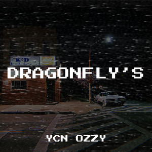 Dragonfly’s (Explicit)