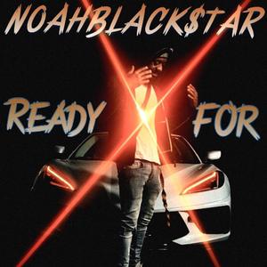 Ready For (Explicit)