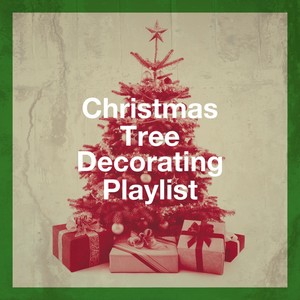 Christmas Tree Decorating Playlist