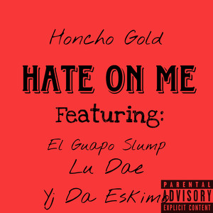 Hate On Me (Explicit)