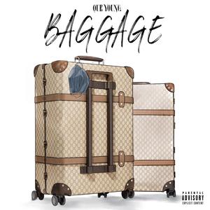 Baggage (Explicit)