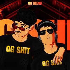 OG **** (Explicit)