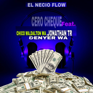 Cero Cheque (Explicit)