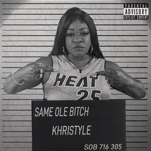 Same Ole ***** (Explicit)