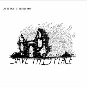 Save This Place (Explicit)