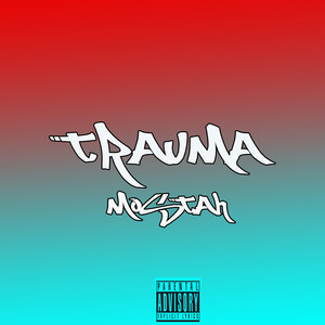Trauma (Remastered|Explicit)
