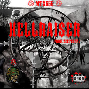 HELLRAISER (feat. MTX666) (Explicit)