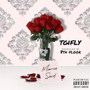 Mama Said (Explicit)
