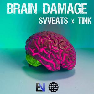 Brain Damage (Explicit)