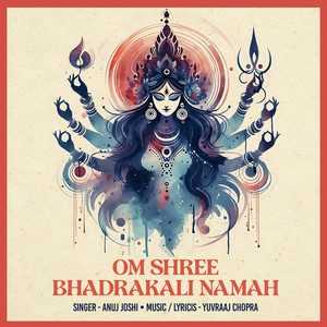 Om Shree Bhadrakali Namah